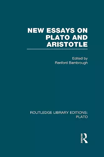 New Essays on Plato and Aristotle (RLE: Plato) cover