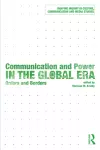 Communication and Power in the Global Era cover