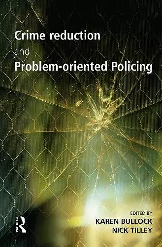 Crime Reduction and Problem-oriented Policing cover