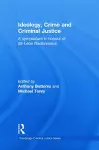 Ideology, Crime and Criminal Justice cover