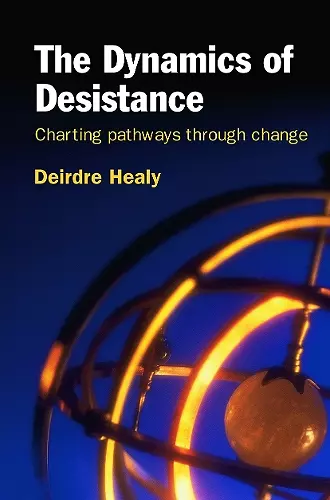 The Dynamics of Desistance cover