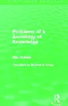 Problems of a Sociology of Knowledge (Routledge Revivals) cover