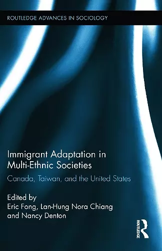 Immigrant Adaptation in Multi-Ethnic Societies cover