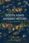 South Asia's Modern History cover