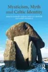 Mysticism, Myth and Celtic Identity cover