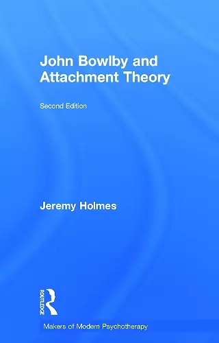 John Bowlby and Attachment Theory cover