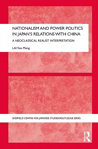 Nationalism and Power Politics in Japan's Relations with China cover