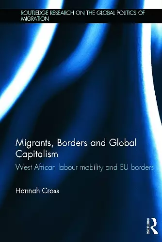 Migrants, Borders and Global Capitalism cover