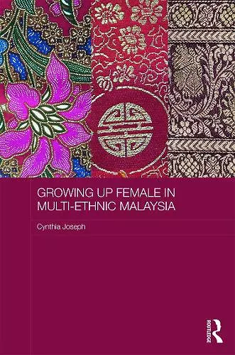 Growing up Female in Multi-Ethnic Malaysia cover