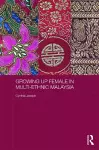 Growing up Female in Multi-Ethnic Malaysia cover