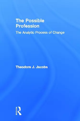 The Possible Profession:The Analytic Process of Change cover