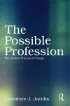 The Possible Profession:The Analytic Process of Change cover