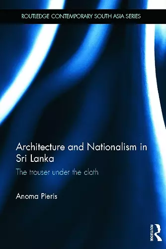 Architecture and Nationalism in Sri Lanka cover