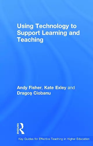 Using Technology to Support Learning and Teaching cover