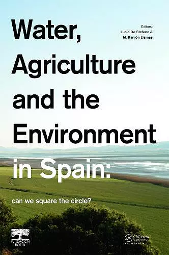 Water, Agriculture and the Environment in Spain: can we square the circle? cover