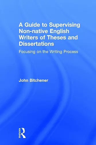 A Guide to Supervising Non-native English Writers of Theses and Dissertations cover