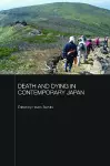 Death and Dying in Contemporary Japan cover