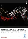 Biomechanical Evaluation of Movement in Sport and Exercise cover