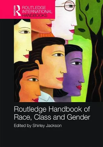 Routledge International Handbook of Race, Class, and Gender cover