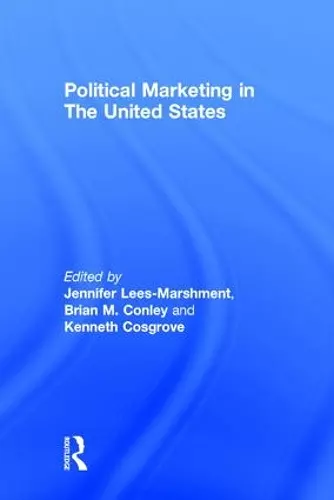 Political Marketing in the United States cover