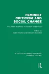 Feminist Criticism and Social Change (RLE Feminist Theory) cover