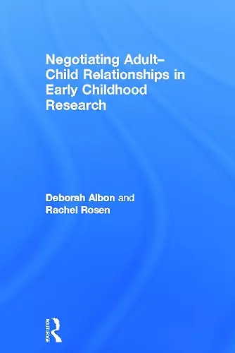 Negotiating Adult-Child Relationships in Early Childhood Research cover