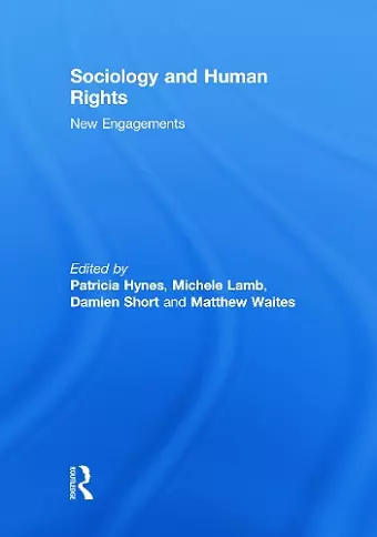 Sociology and Human Rights: New Engagements cover