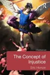 The Concept of Injustice cover