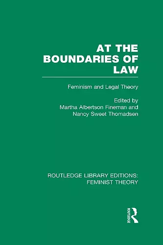 At the Boundaries of Law (RLE Feminist Theory) cover