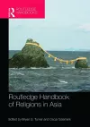 Routledge Handbook of Religions in Asia cover