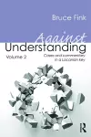 Against Understanding, Volume 2 cover