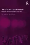 The Politicization of Europe cover