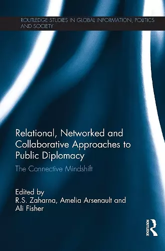 Relational, Networked and Collaborative Approaches to Public Diplomacy cover