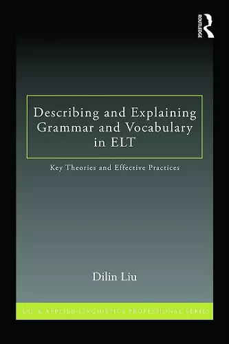 Describing and Explaining Grammar and Vocabulary in ELT cover