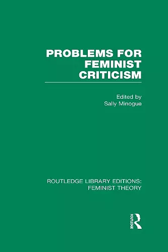 Problems for Feminist Criticism (RLE Feminist Theory) cover