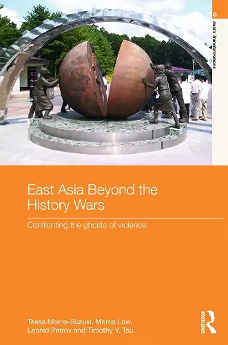 East Asia Beyond the History Wars cover