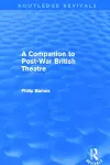 A Companion to Post-War British Theatre (Routledge Revivals) cover
