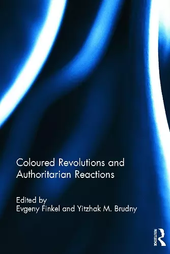 Coloured Revolutions and Authoritarian Reactions cover
