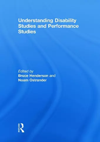 Understanding Disability Studies and Performance Studies cover