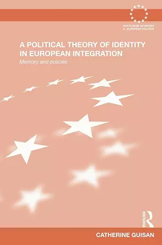 A Political Theory of Identity in European Integration cover