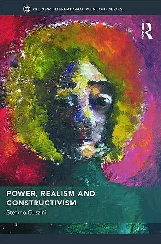 Power, Realism and Constructivism cover