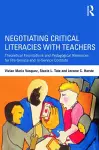 Negotiating Critical Literacies with Teachers cover