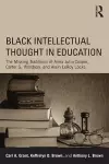 Black Intellectual Thought in Education cover