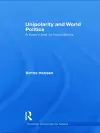 Unipolarity and World Politics cover