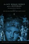 The Late Roman World and Its Historian cover