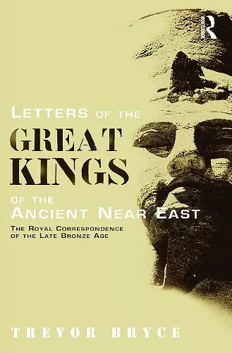 Letters of the Great Kings of the Ancient Near East cover