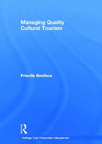 Managing Quality Cultural Tourism cover