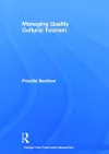 Managing Quality Cultural Tourism cover