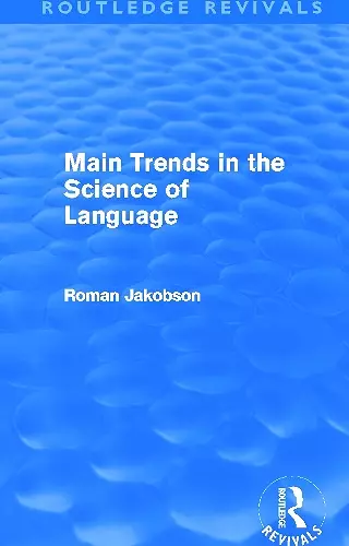 Main Trends in the Science of Language (Routledge Revivals) cover