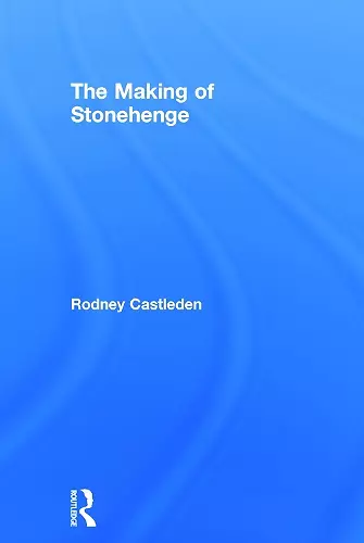 The Making of Stonehenge cover